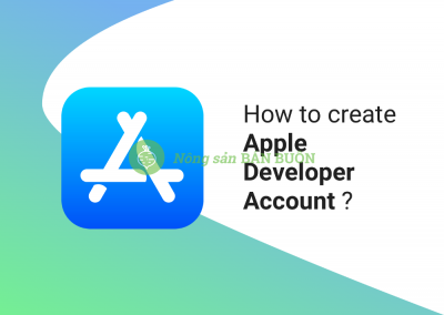 Đăng ký tài khoản nhà phát triển phần mềm Apple cho cá nhân, doanh nghiệp – Apple Developer Program (gói 99$/năm)